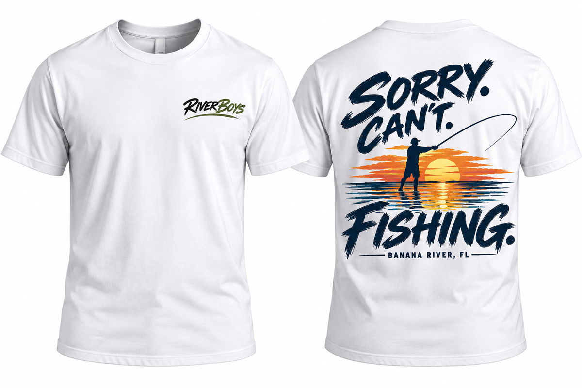 River Boys - Sorry. Can't. Fishing.
